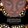 Aboriginal Dreamtime Meditation