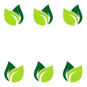 Fairy Gardens