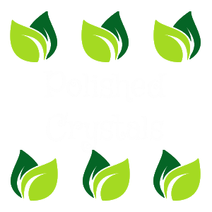 Polished Crystals