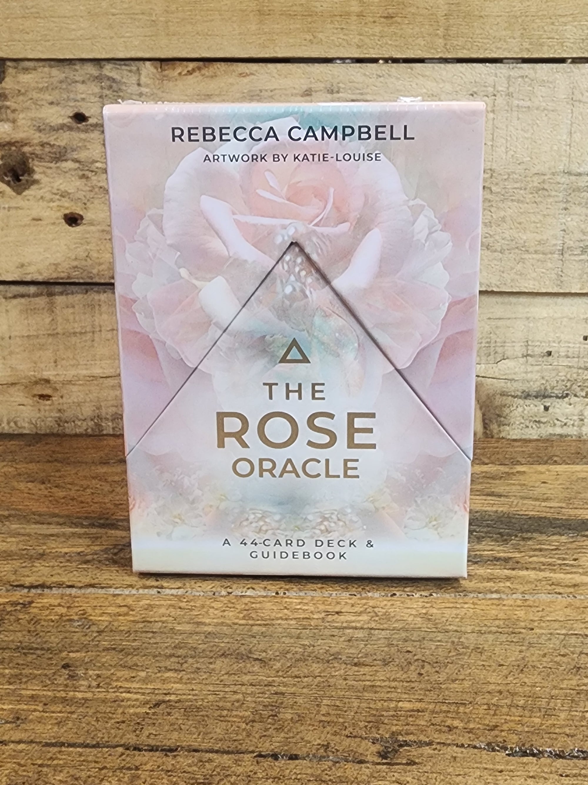 The Rose Oracle - Rebecca Campbell