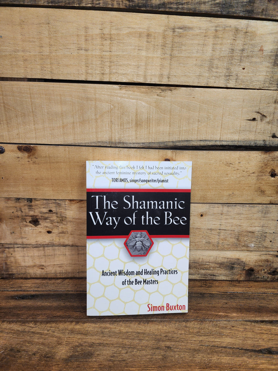 The Shamanic Way of the Bee