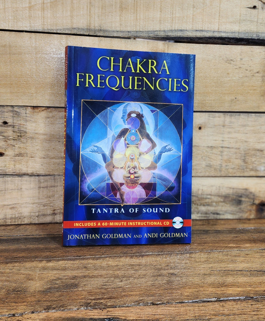 Chakra Frequencies - Tantra of Sound - Jonathon/ Andy Goldman