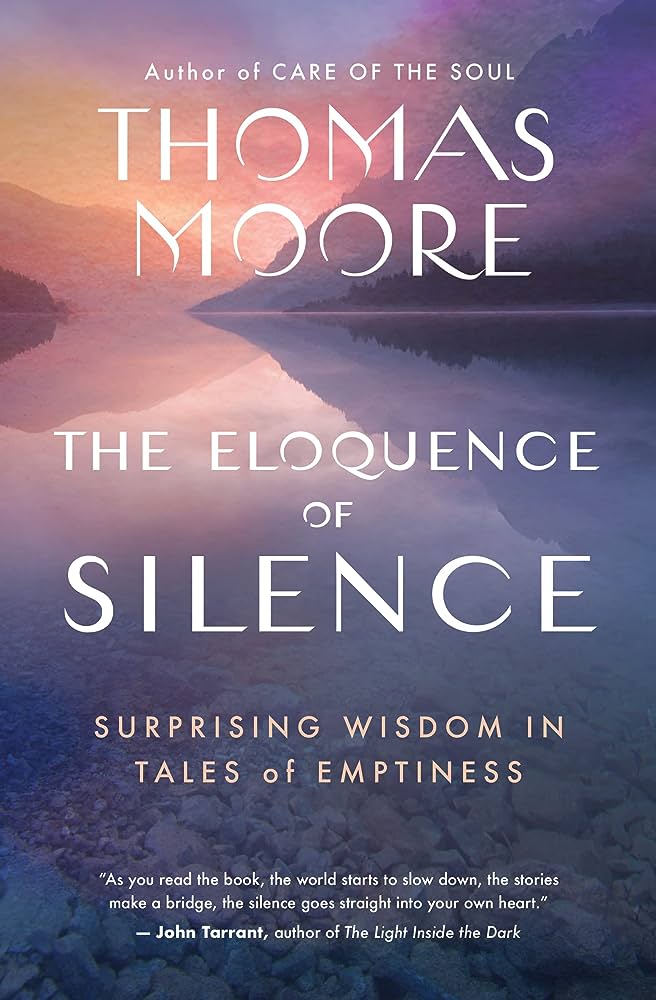 The Eloquence Of Silence - Thomas Moore