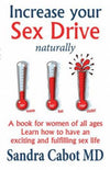 Increase your Sex Drive Naturally - Dr Sandra Cabot
