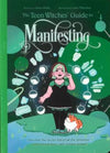 The Teen Witches' Guide to Manifesting - Claire Philip