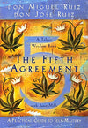 The Fifth Agreement - Don Miguel Ruiz, Don Jose Ruiz