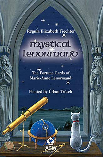 Mystical Lenormand The Fortune Cards of Marie-Anne Lenormand - Regula Elizabeth Fiechter and Urban Trush