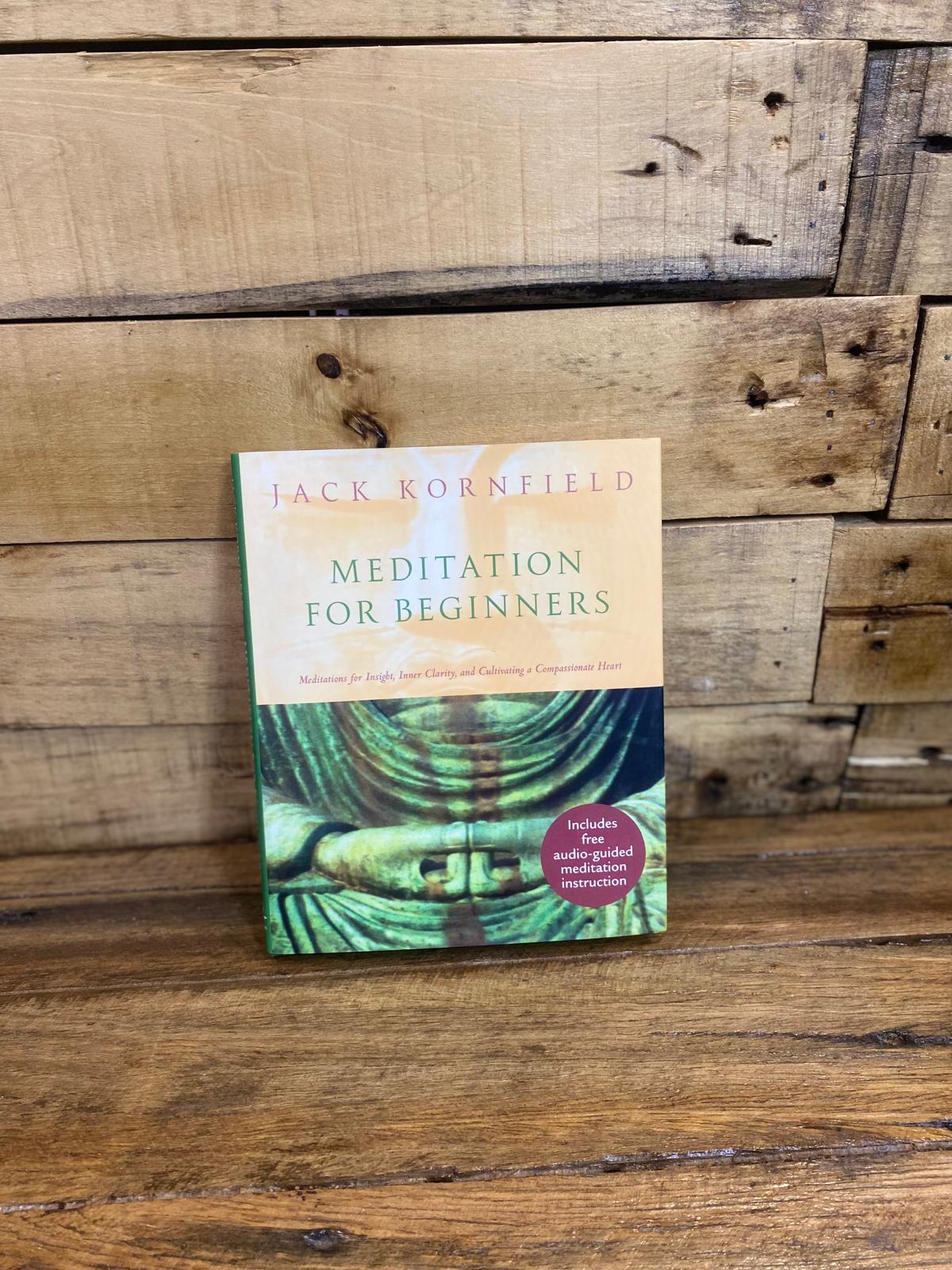 Meditation for Beginners - Jack Kornfield