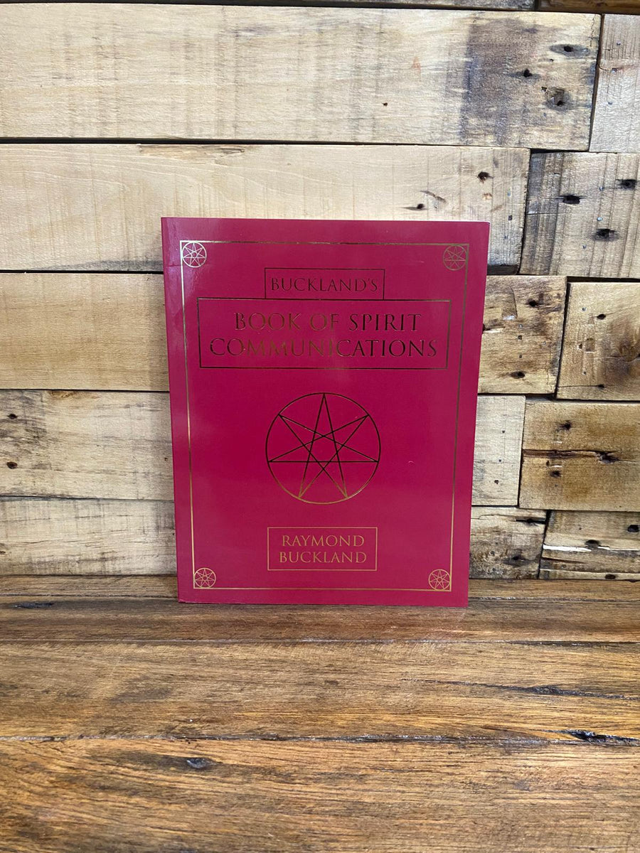Buckland's Book of Spirit Communications