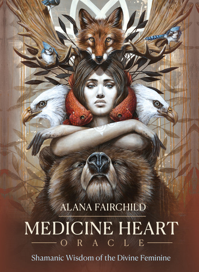 Medicine Heart Oracle - Alana Fairchild