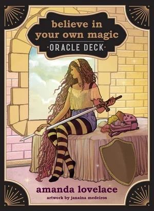 Oracle - Believe in Your Own Magic - Amanda Lovelace