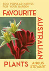 Favourite Australian plants - Angus Stewart