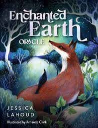 Enchanted Earth Oracle - Jessica Lahoud,Amanda Clark