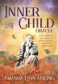 Oracles -  Inner Child Oracle  - Amanda Lynn Aisling