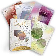 Crystal Sound Healing Oracle - Jeralyn Glass