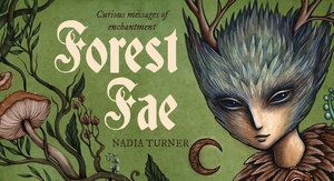 Oracle - Forest Fae - Nadia Turner