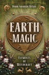 Earth Magic, Elements of Witchcraft - Dodie Graham McKay