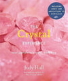 The Crystal Experience -  Judy Hall