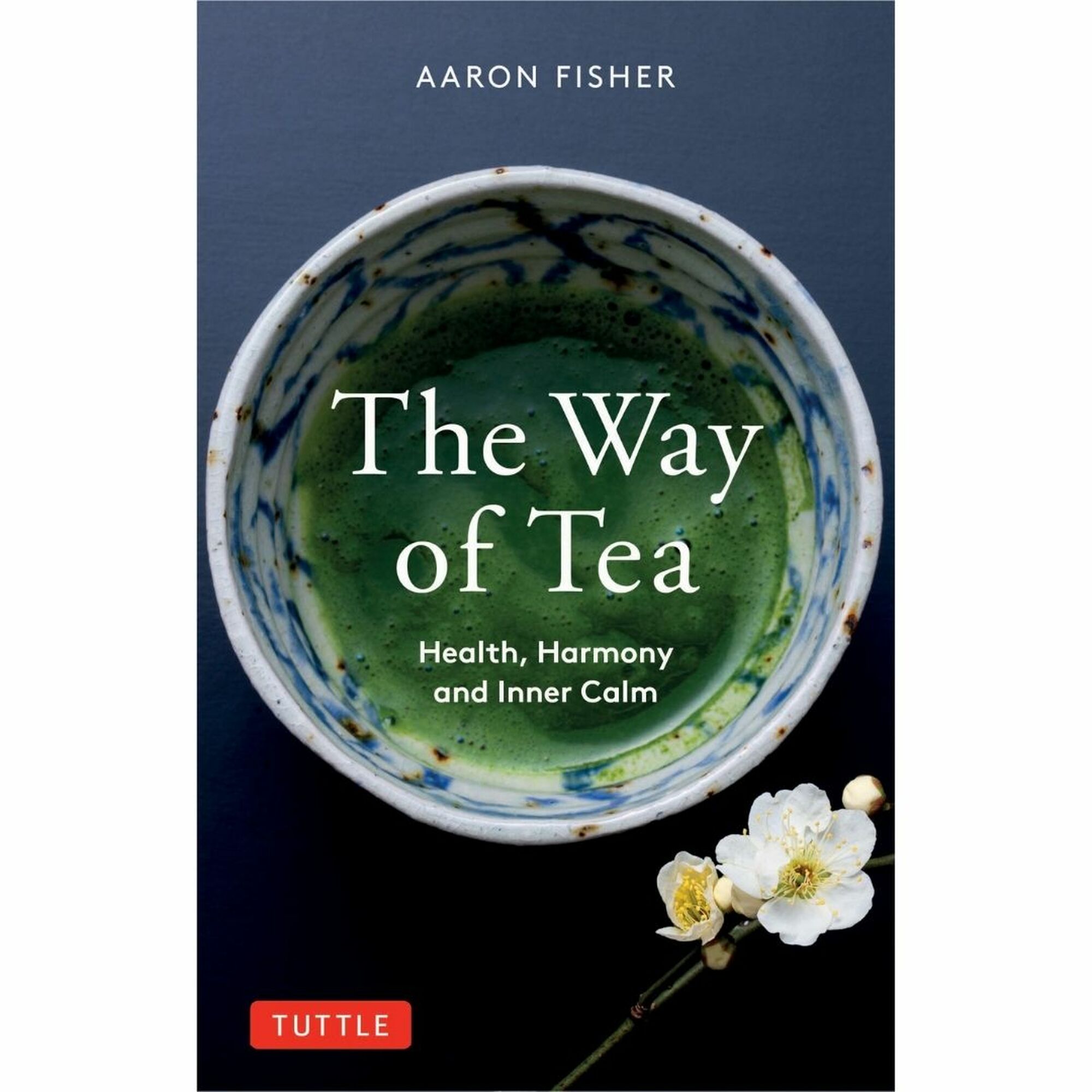 The Way Of Tea