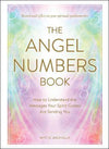 The Angel Numbers Book - Mystic Michaela