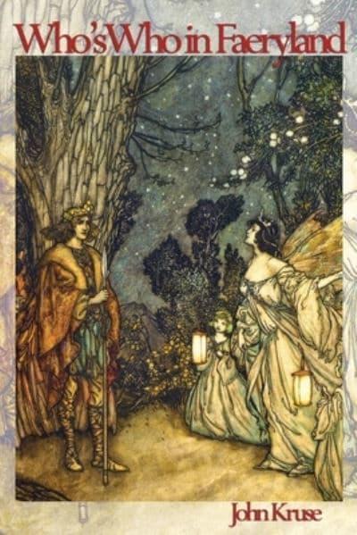 Who's Who in Faeryland - John Kruse