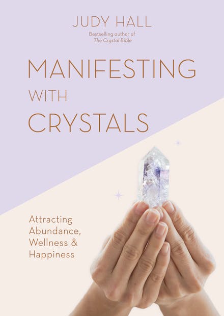 Manifesting With Crystals - Judy Hall