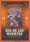 Dia De Los Muertos Deluxe Oracle Cards Wisdom from the Departed Beloved By: Kelly Sullivan Walden