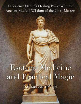 Book - Esoteric Medicine and Practical Magic