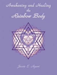 AWAKENING HEALING RAINBOW BODY
