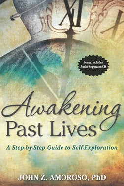 AWAKENING PAST LIVES