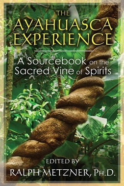 AYAHUASCA EXPERIENCE