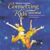 CD CONNECTING KIDS WITH INNER POTENTIAL