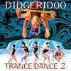 CD Didgeridoo Trance Dance 2