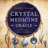 crystal medicine oracle- len hibble