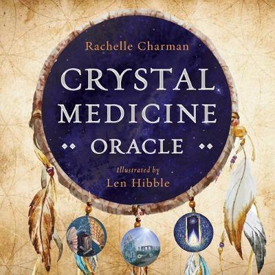 crystal medicine oracle- len hibble