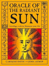 Oracle of the Radiant Sun - Caroline Smith, John Astrop