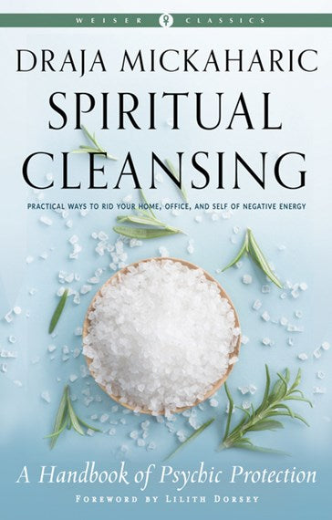 Spiritual Cleansing - Draja Mickaharic, Lilith Dorsey