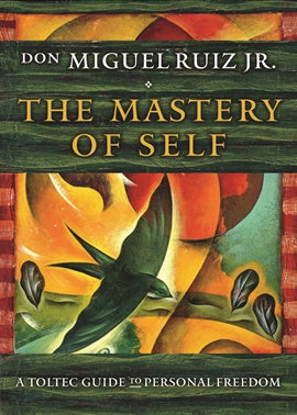 Mastery of Self, The