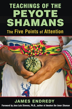 Teachings of the Peyote Shamans
