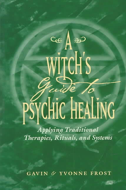 WITCHS GUIDE TO PSYCHIC HEALING