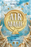 Book - Air Magic - Astrea Taylor