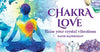 chakra love cards