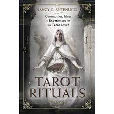 Tarot Rituals - Nancy C. Antenucci
