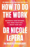 How To Do The Work - Dr Nicole LePera