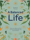 A Balanced Life - By: Kimberly Parsons