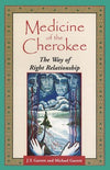 Medicine of the Cherokee - J. T. Garrett
