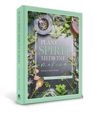 Plant Spirit Medicine -Nicola McIntosh