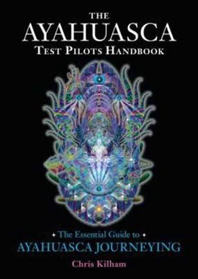 the-ayahuasca-test-pilots-handbook