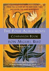 The Four Agreements Campanion Book - Don Miguel Ruiz